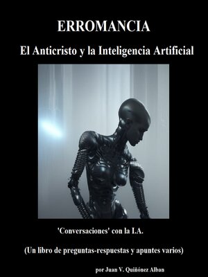 cover image of Erromancia (El Anticristo y la Inteligencia Artificial)